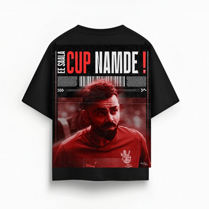 Ee Sala Cup Namde | The Legacy Oversized Tee